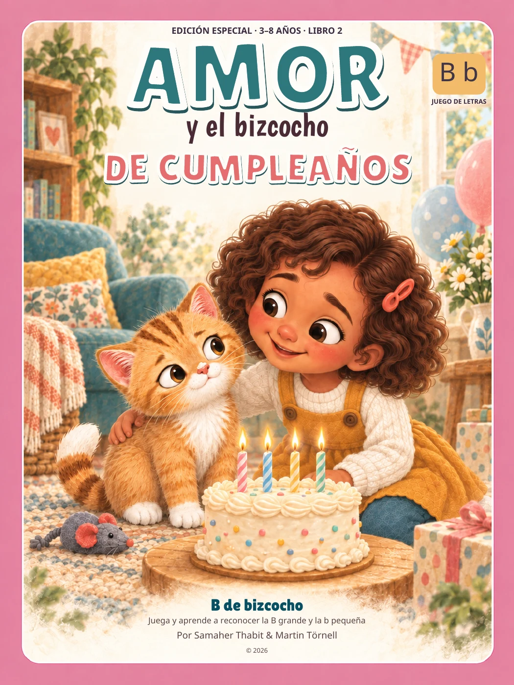AMOR y el bizcocho DE CUMPLEAÑOS